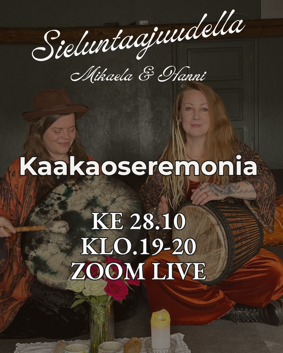 Sieluntaajudella ZOOM live Ke.28.10 klo.19-20 Kaakaoseremonia - Lippu