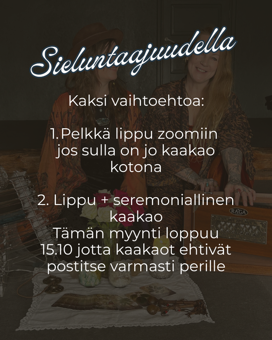 Sieluntaajudella ZOOM live Ke.28.10 klo.19-20 Kaakaoseremonia - Lippu