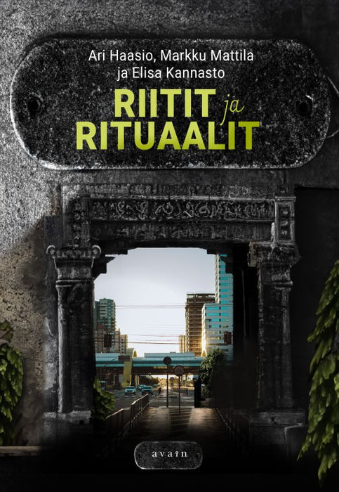 Riitit ja rituaalit - Ari Haasio, Markku Mattila, Elisa Kannasto