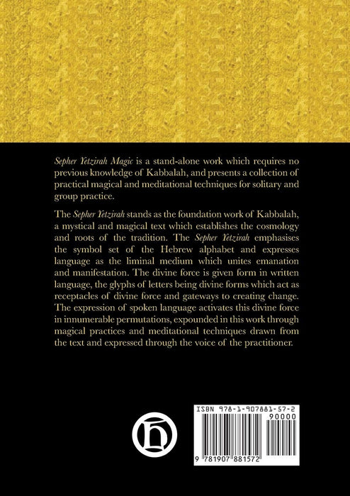Sepher Yetzirah Magic: Magic and Meditations derived from the first and greatest Qabalistic Work - David Rankine