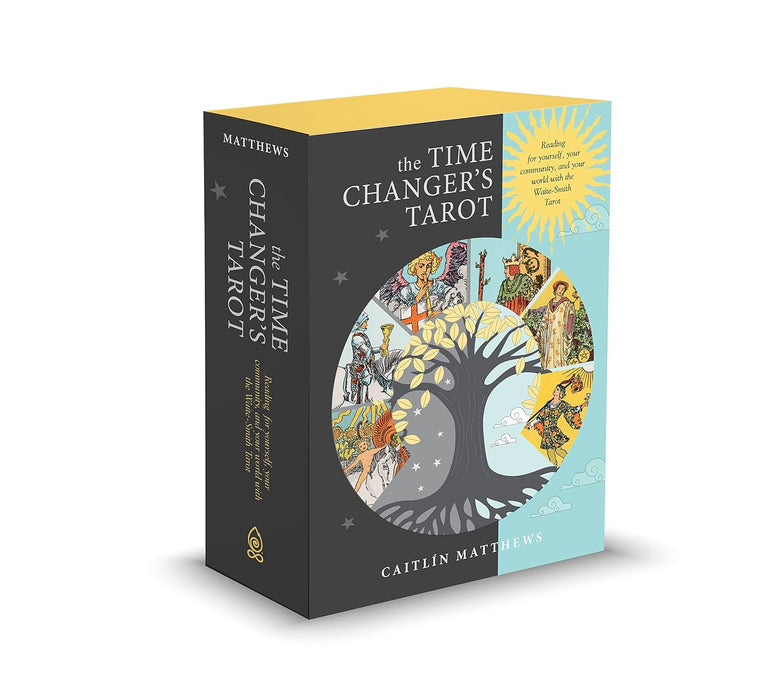 The Time Changer's Tarot : Reading for Yourself, Your Community, and Your World with the Waite-Smith Tarot -  Caitlin Matthews
