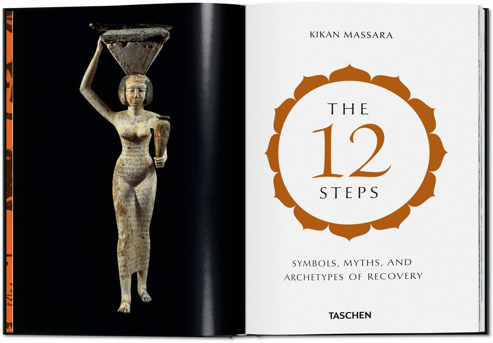 The 12 Steps. Symbols, Myths, and Archetypes of Recovery - Kikan Massara