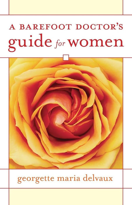 A Barefoot Doctor's Guide for Women cover image