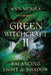 Green Witchcraft II: Balancing Light & Shadow cover image