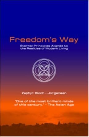 Freedom's Way: Eternal Principles Aligned to the Realities of Modern Living cover image