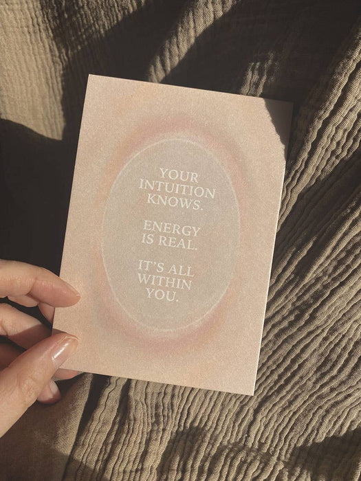 YOUR INTUITION KNOWS. ENERGY IS REAL... - postikortti