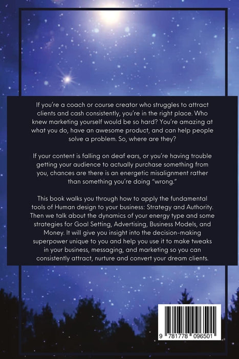 Human Design for Coaches and Course Creators : The Strategy and Energy of HD in your Business - Carmen Farrell-Knapp