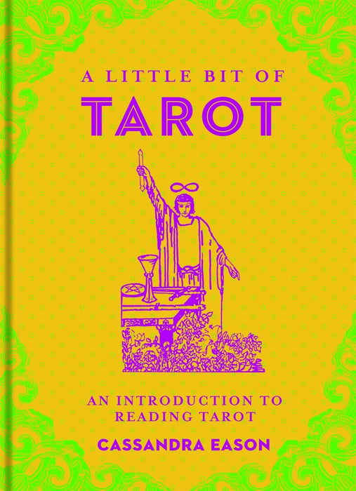 A Little Bit of Tarot: An Introduction to Reading Tarot (Volume 4) - Cassandra Eason - Tarotpuoti