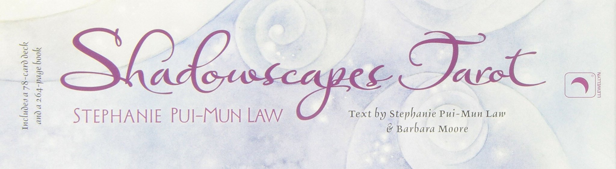 Shadowscapes Tarot - Stephanie Pui-Mun Law, Barbara Moore - Tarotpuoti