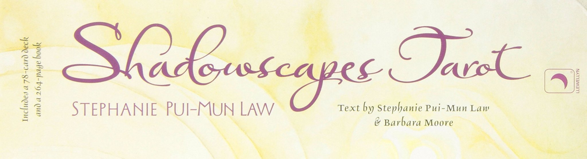 Shadowscapes Tarot - Stephanie Pui-Mun Law, Barbara Moore - Tarotpuoti