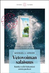 Vetovoiman salaisuus - Michael J. Losier